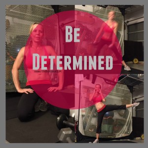 Be Determined